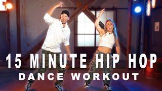 15 MINUTE HIP HOP DANCE WORKOUT For Beginners