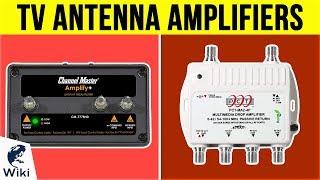 10 Best TV Antenna Amplifiers 2019