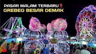 Pasar Malam Terbaru ‼️Grebeg Besar Demak Besaran Demak