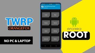 Install TWRP & Root any Android Phone without PC  Install Custom ROM without PC on Android