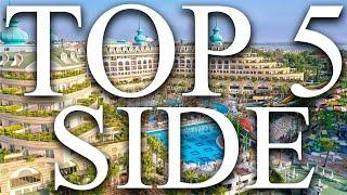 2025 TOP 5 BEST All Inclusive Hotels in SIDE Turkey REVIEWS INCLUDED