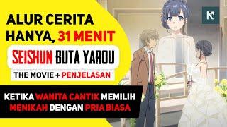 SELURUH Alur Cerita Anime Seishun Buta Yarou MOVIE HANYA 31 MENIT