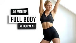 40 MIN TOTAL BODY SCULPT Workout - No Equipment No Talking No Repeat Exercises Full Body