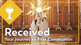 Received Your Journey to First Communion  Trailer
