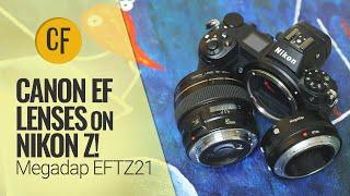 Canon EF lenses on Nikon Z Megadap EFTZ21 adaptor review