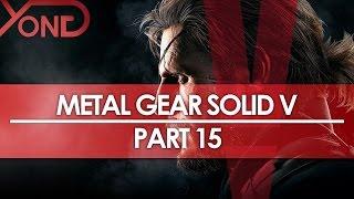 Metal Gear Solid V - OCCUPATIONAL FORCES - YongPlay #15