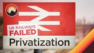 The UKs Failed Experiment in Rail Privatization