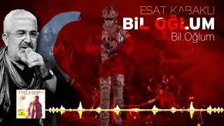 Esat Kabaklı - Bil Oğlum  Orjinal Kayıt  #biloglum #esatkabakli #esatkabaklı #vatanınagözdikeni