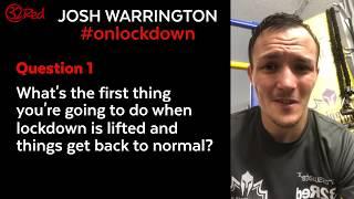 Josh Warrington Life on Lockdown