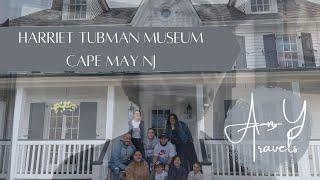 Harriet Tubman Museum Cape May NJ