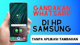 Cara Menggandakan Aplikasi Whatsapp Di Hp Samsung Tanpa Aplikasi Tambahan