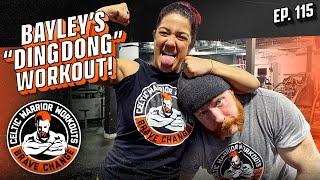 Bayley DING DONG workout  Celtic Warrior Workouts Ep. 115