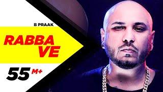 Rabba Ve Official Video  B Praak  Jaani  High End Yaariyan  Pankaj Batra  New Songs 2019