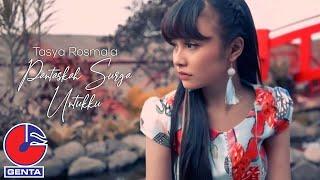 Tasya Rosmala - Pantaskah Surga Untukku Official Musik Video