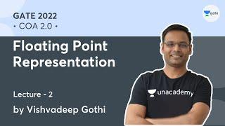 Floating Point Representation  L 2  COA 2.0  GATE 2022 #VishvadeepGothi