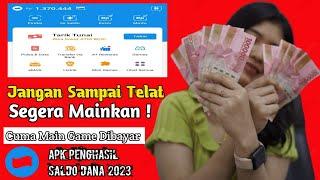 Di bayar apk penghasil saldo dana tercepat 2023 terbukti membayar hari ini