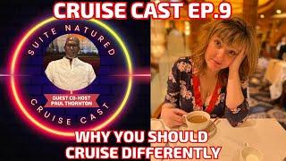 Why Stepping Out of Your Comfort Zone Is So Hard  Cruise Cast Ep.9