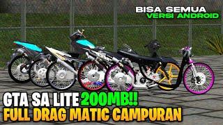 GTA SA LITE FULL MOD DRAG MATIC CAMPURAN TERBARU OFFLINE DI ANDROID