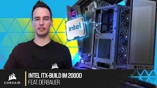 Intel Gaming-Build im 2000D Mini-ITX-Format feat. @der8auer 
