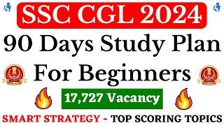 90 Days Daily Study Plan For SSC CGL 2024 Beginners in Tamil  Top Scoring Topics For SSC CGL 2024