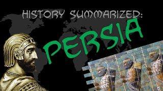 History Summarized Ancient Persia