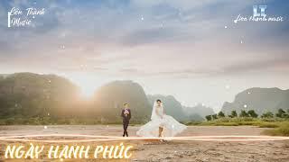 Ngày hạnh phúc  Wedding music - Bằng Cường