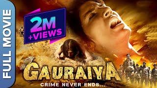 Gauraiya गौरेया Full Action Bollywood Movie  Raiya Sinha Karamveer Chudary Vijay Jora