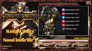 Knight Unity MOBILE Nasıl İndirilir ?  Knight Unity DOWNLOAD & Register Kayıt Ol