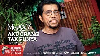 Meggy Z. - Aku Orang Tak Punya Official Music Video