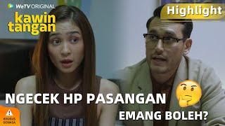 WeTV Original Kawin Tangan  Highlight EP03 Coba Cek Gadget Pasangan Apakah Ada Film Dewasa?