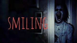 SMILING - Short Horror Film