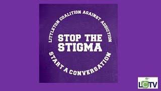 LCAA Stop The Stigma - Start a Conversation