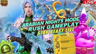 The Arabian Nights Mode With Rush Gameplay  PUBG Mobile  Star Beast is Live