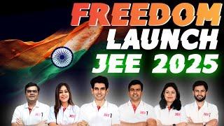 JEE 2025 - Independence Day Mega Launch