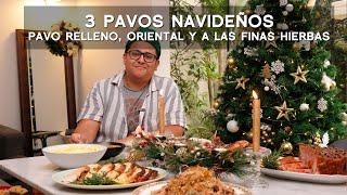 COMO HACER 3 PAVOS NAVIDEÑOS RELLENO ORIENTAL Y A LAS FINAS HIERBAS  ALEXANDER QUESQUÉN