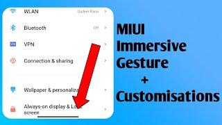 MIUI Immersive gesture + Gesture pill Customisations
