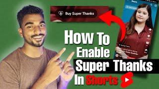 How to enable super thanks in shorts  Youtube  Super Thanks In shorts