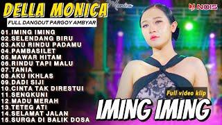 Della Monica - Iming iming  cinta bojo Uwong  Full Album Terbaru 2024  DELLA MONICA TERBARU 2024