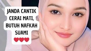  JANDA CANTIK CERAI MATI BUTUH NAFKAH SUAMI  JANDA CANTIK CARI SUAMI