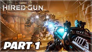 Its Pretty Good  Necromunda Hired Gun Gameplay - Part 1