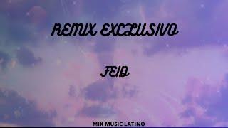 Feid- Remix Exclusivo Lyrics