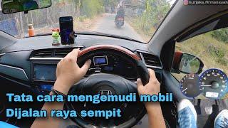 POV JALAN RAYA SEMPIT ‼️Tutorial Mengemudi Mobil Manual Dijalan Raya Yang Sempit