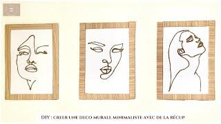 DIY  CREER DE JOLIS CADRES  TABLEAUX MINIMALISTES AVEC DE LA RECUP