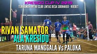 RAME... TARUNA MANGGALA VS PALOKA  GEMURUH  KRESIDO CUP IV 2019 