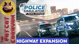 Police Simulator  Patrol Officers   Highway Expansion  PS5  First Look