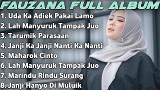 Lagu Minang Terbaru Fauzana Full Album Terbaik dan Terpopuler 2023 - Sanang Sanangkan Badan