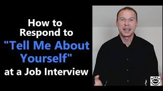 How To Answer Tell Me About Yourself at a Job Interview