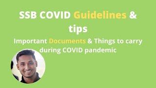 SSB COVID Guidelines & tips  Important Documents & Things to carry during COVID 19 pandemic