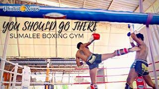 Sumalee Boxing Gym  Phuket You Should Go There #11