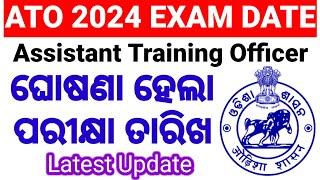 OSSC ATO Exam Date DeclaredOSSC Assistant Training Officer 2024Chinmaya Sir